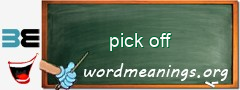 WordMeaning blackboard for pick off